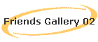 Friends Gallery 02